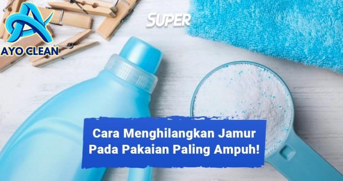 Tata Cara Menghilangkan Jamur di Baju Berwarna, Goodbye Jamur! - 3Second