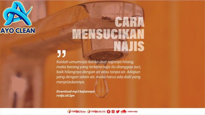 Cara Mensucikan Najis-Najis Sesuai Yang Ditunjukkan Oleh Dalil - Radio ...