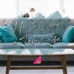 How to Clean a Fabric Sofa
