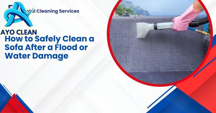 How to Safely Clean a Sofa After a Flood or Water Damage [2025]