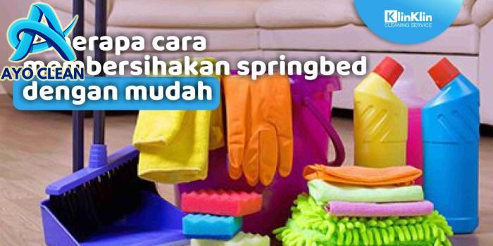 Cara bersihkan spring bed dipan laci