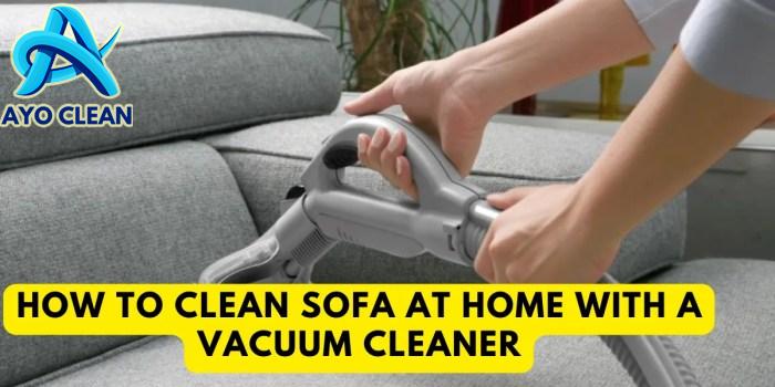 How to Dry Clean Sofa at Home - Busy Bucket Services